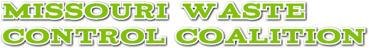 Missouri   Waste 
Control  Coalition